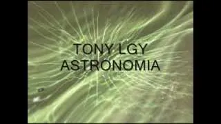 TONY LGY ASTRONOMIA PARTY SONG