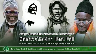 Serigne Mountakha Mbacke rend Hommage à Mame Cheikh Ibra Fall l Serigne Ndiaga Diop Baye Fall