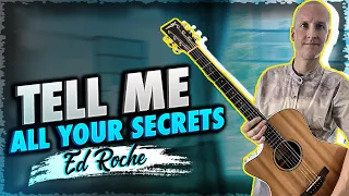 Ed Roche - Tell Me All Your Secrets