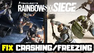 Rainbow Six Siege - FIX Crashing/Freezing - Tutorial