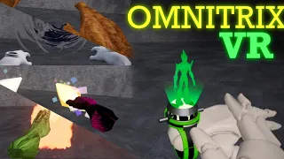 Ben 10 Omnitrix VR: Transform into Aliens! (UE4)