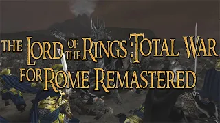 🔴 The Lord of the Rings: Total War [Rome Remastered]