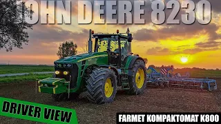 John Deere 8230 & Farmet Kompaktomat K800 | GoPro/driver view