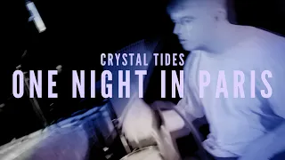 Crystal Tides - One Night in Paris (Official Video)