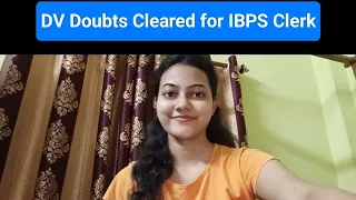 (Part 1) Cleared doubts regarding DV and LPT for IBPS Clerk 2024 || Replying to your comments