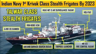 Navy to recieve 1st Krivak class stealth frigates from Russia by 2023