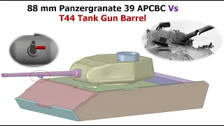 TIGER I Vs T44 Tank Gun Barrel #Armor Piercing Shell