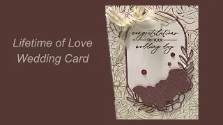 No. 324 Stampin' Up! Lifetime of Love Wedding Card
