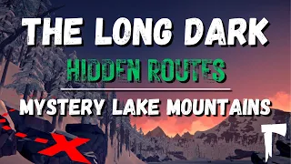 The Long Dark: HIDDEN ROUTES - The Mystery Lake Mountains