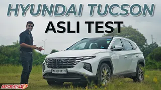 Hyundai Tucson ka Asli Test!