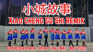 小城故事 Xiao Cheng Gu Shi Remix | LINE DANCE | Beginner | Heru Tian