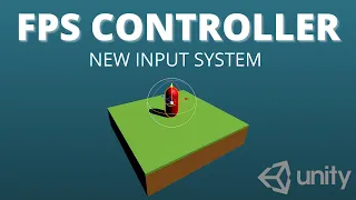 FPS Controller with Unity's New Input System