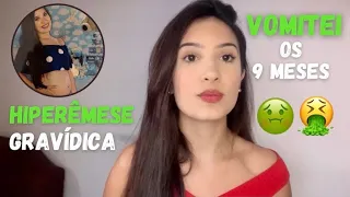 Hiperêmese Gravídica | passei muito mal | enjoo