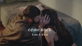 Tahir & Farah - Come Back