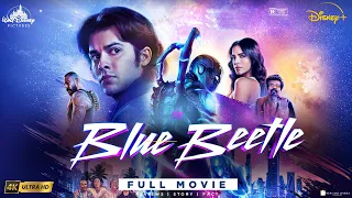Blue Beetle Full Movie 2023 In English | Xolo Maridueña,Belissa E | Blue Beetle Movie Story& Facts