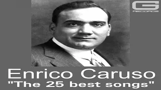 Enrico Caruso "The 25 songs" GR 028/17 (Full Album)