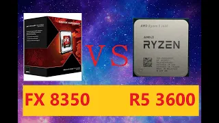 FX 8350 vs R5 3600  RX 5700 XT