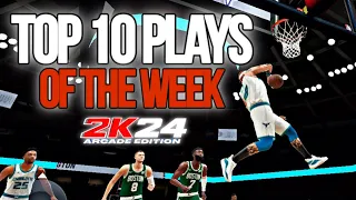 NBA 2K24 Arcade Edition - TOP 10 PLAYS OF THE WEEK #1 “ MY PLAYER “