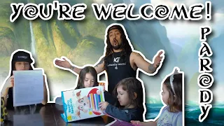 "You're welcome! Sincerely, Dad" - A "You're welcome" parody (from Moana)