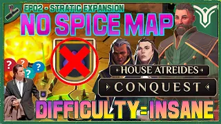 Dune But There Is No Spice!? - Dune: Spice Wars Atreides Conquest - Insane Difficulty |Ep02