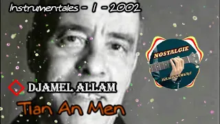 2 - Djamel allam - Tien An Men [ Album Instrumentales Vol 1  2002 ]