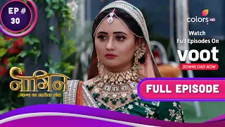 Naagin - Season 4 | नागिन | Ep. 30 | Shalakha Honey-Traps Dev | शलखा का मीठा जाल