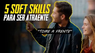 5 Soft Skills que te tornam Atraente | Persuasão e Sedução (Metaforando)