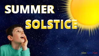 What is a Summer Solstice?