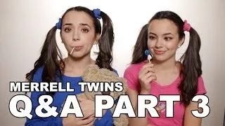 Merrell Twins - Q&A Part 3