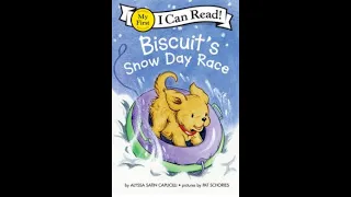 SNOWY DAY FUN! (Biscuit's Snow Day Race by Alyssa Satin Capucilli) - Leo