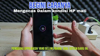 Hp oppo di cas hidup lagi? Ternyata banyak yang belum paham