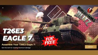 Free Premium Tank: Don't miss this Event! Claim the T26E3 Eagle 7 for free | WOTB ⚡ WOTBLITZ ⚡