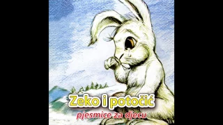 ZEKO I POTOČIĆ - NAJSLUŠANIJE PJESMICE ZA DJECU