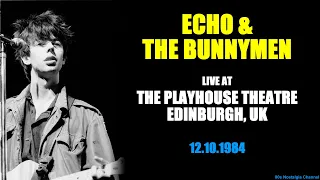 Echo & The Bunnymen | Live in Edinburgh (12.10.1984)