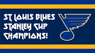 St Louis Blues: Stanley Cup Champions!