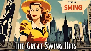 The Great Swing Hits [Swing, Vintage Jazz, Jazz Hits]