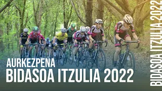 BIDASOA ITZULIA 2022 | TXAPELDUNEN HAZIA | Aurkezpena