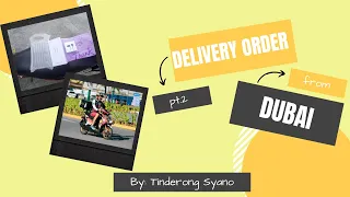 Delivery from Dubai to Pinas with shoutout | Tinderong Syano