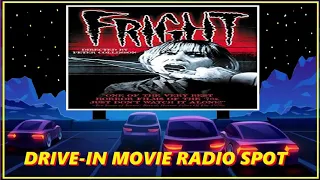 DRIVE-IN MOVIE RADIO SPOT - FRIGHT (1971)