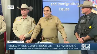 Maricopa County Sheriff Paul Penzone and other law enforcement leaders discuss Title 42 impact