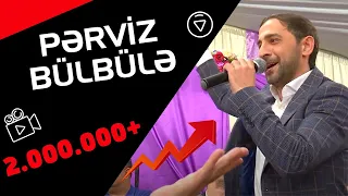 Kərimin oğlu Kamilin toyu - Pərviz Bülbülə