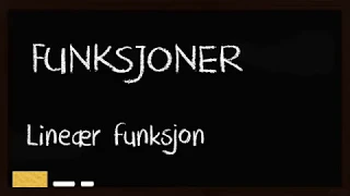 Funksjoner - lineær funksjon