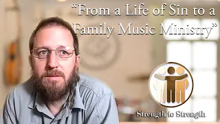 "From a Life of Sin to a Family Music Ministry" by Brackin Kirkland