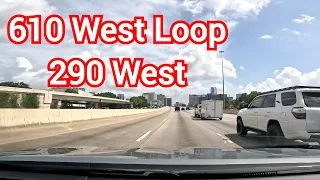 4K 610 West Loop / 290 West Houston Texas summer drive