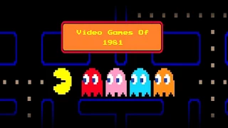 All Video Games Released In 1981