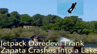 Frank Zapata Crashes Into a Lake - Franky Zapata got Injured -