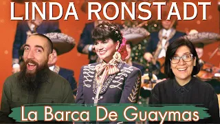 Linda Ronstadt - La Barca De Guaymas (REACTION) with my wife