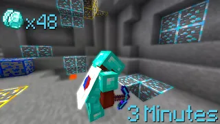 I mined 48 diamonds in 3 minutes...
