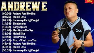 Andrew E Greatest Hits Ever ~ The Very Best OPM Songs Playlist