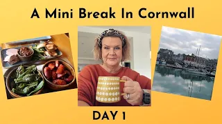 A Mini Break in Cornwall: Day 1